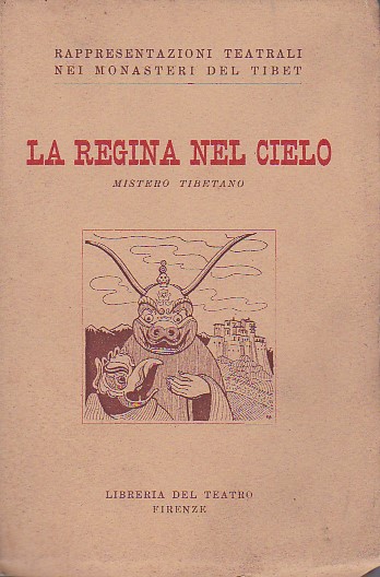 La Regina nel Cielo. Mistero tibetano. Traduzione di Maud e …