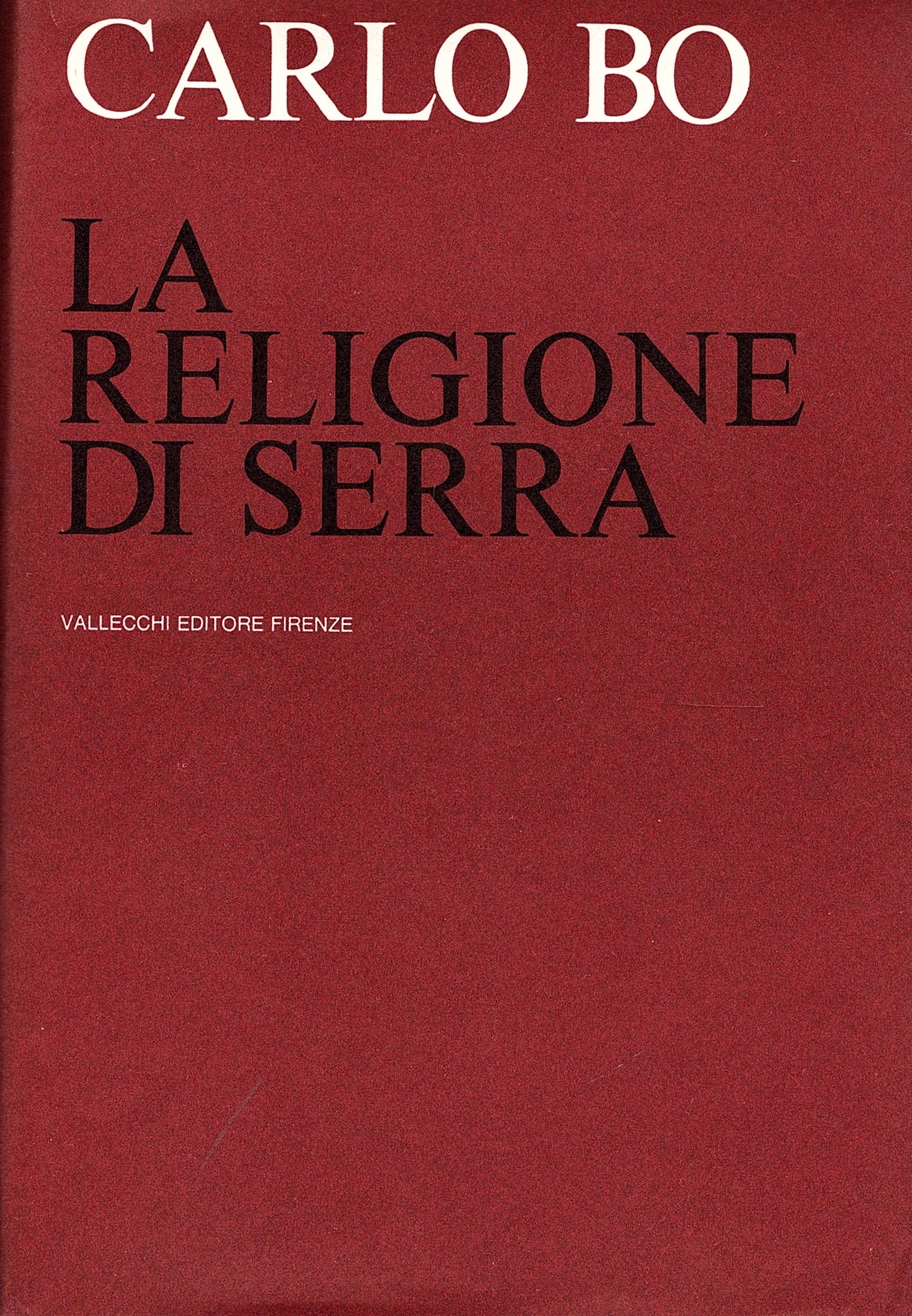 La religione di Serra. Saggi e note di lettura