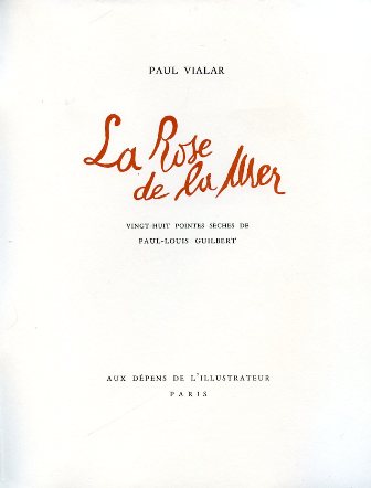 La Rose de la Mer. Vingt - huit pointes sèches …