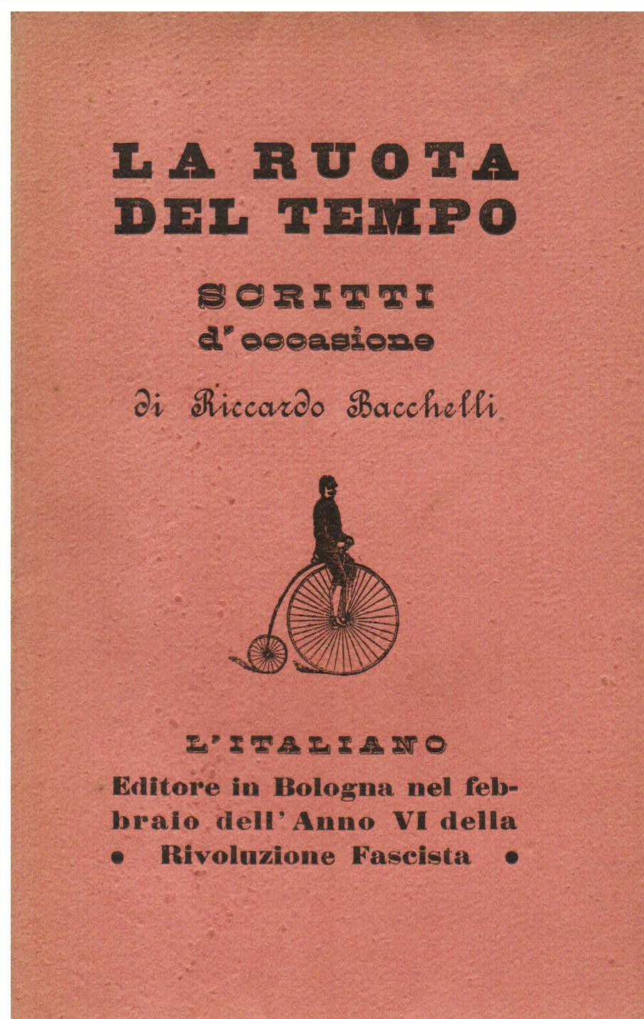 La ruota del tempo. Scritti d' occasione