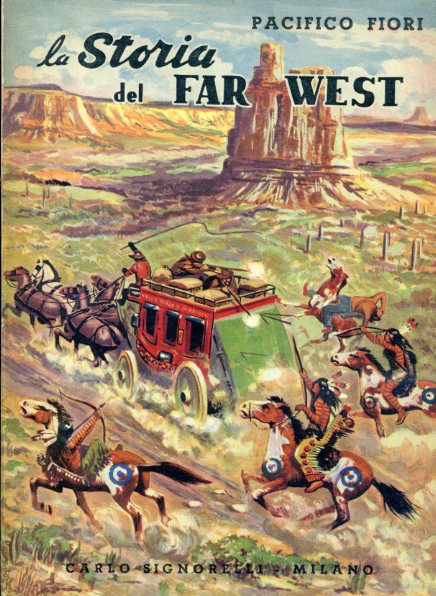 La Storia del Far West. Disegni di Pescador