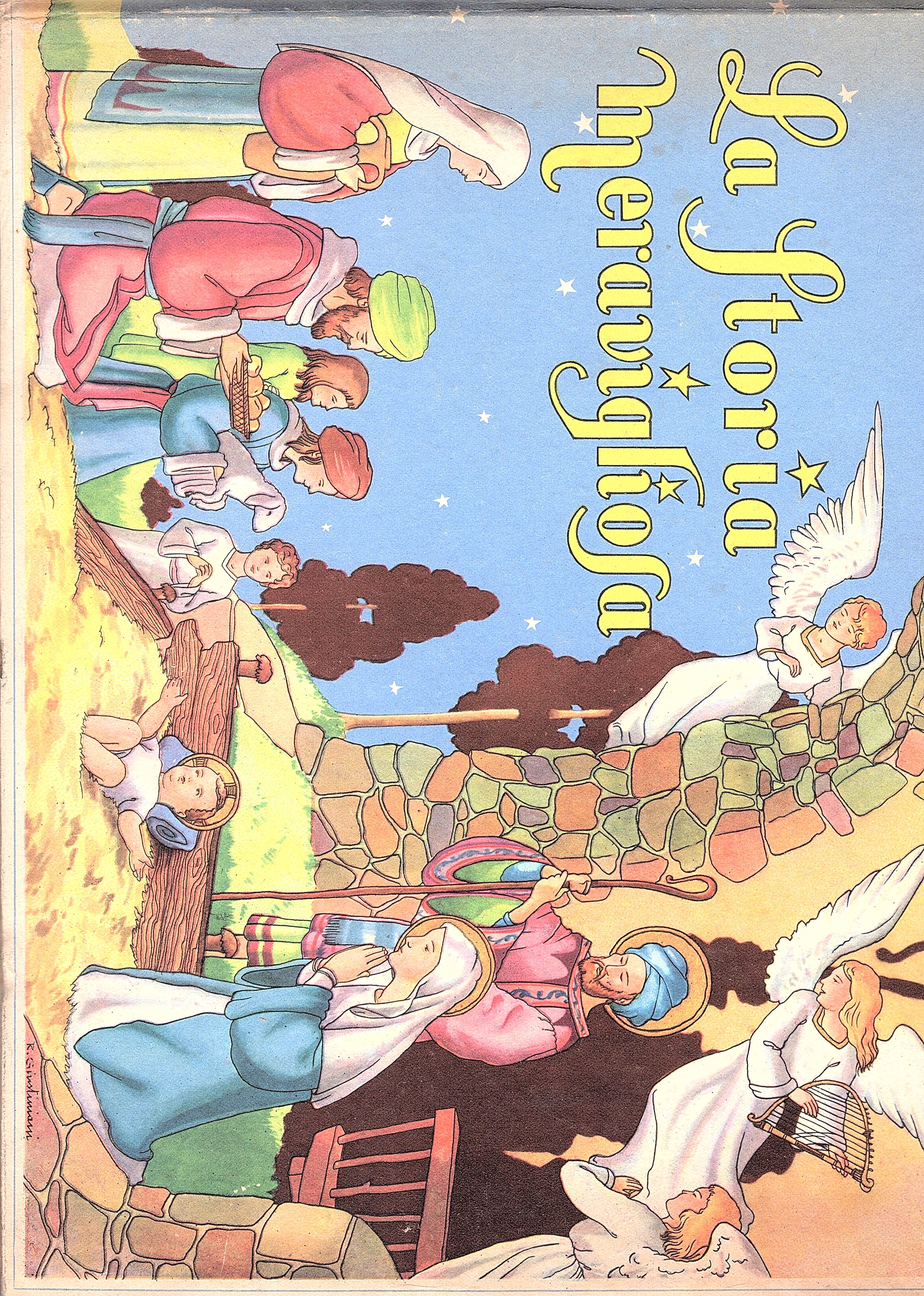 La storia meravigliosa. Parole e disegni di R. Giustiniani
