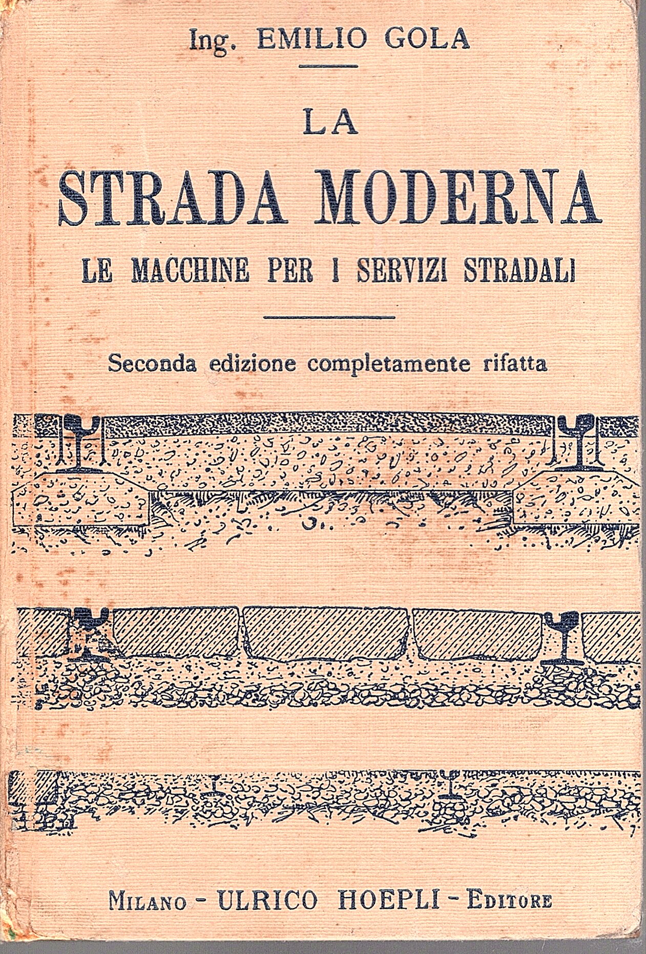 La strada moderna. Le macchine per i servizi stradali. Seconda …