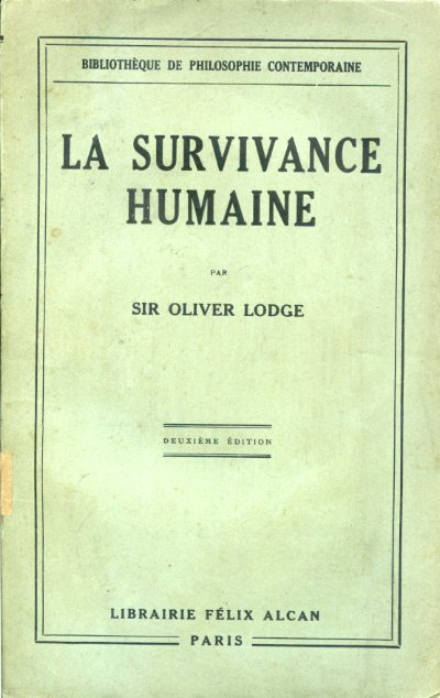 La survivance humaine. Étude des facultés non encore reconnues. Traduit …