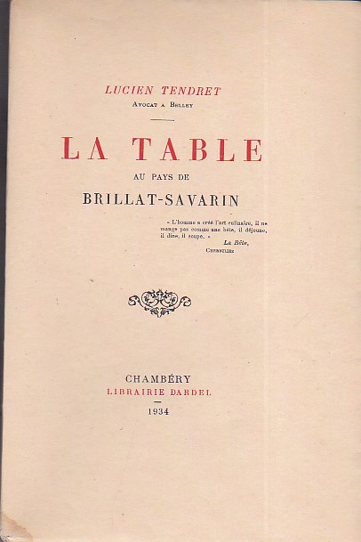 La table au pays de Brillat - Savarin