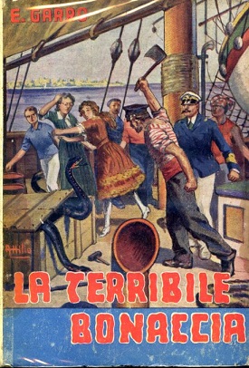 La terribile bonaccia. Romanzo