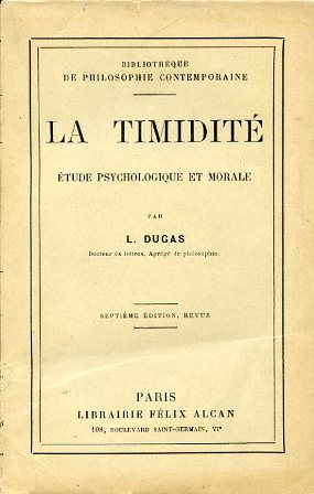 La timidité. Étude psychologique et morale. Septième édition, revue
