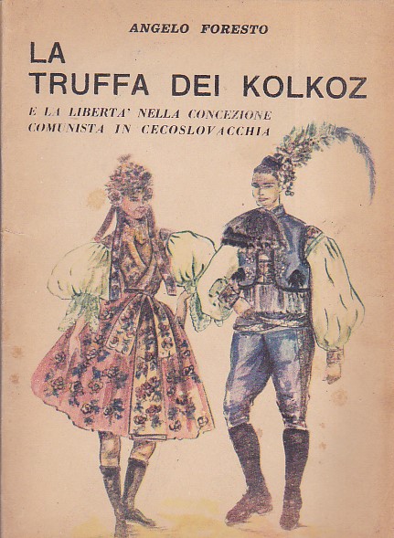 La truffa dei kolkoz e la libertà nella concezione comunista …