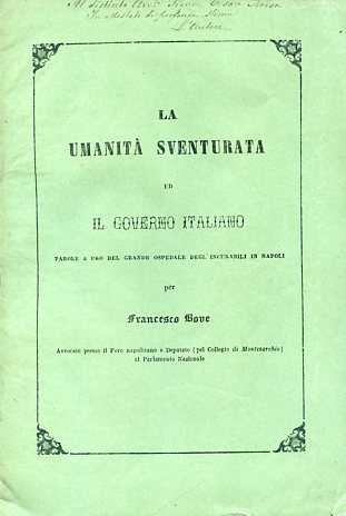 La umanità sventurata ed il Governo italiano. Parole a pro …