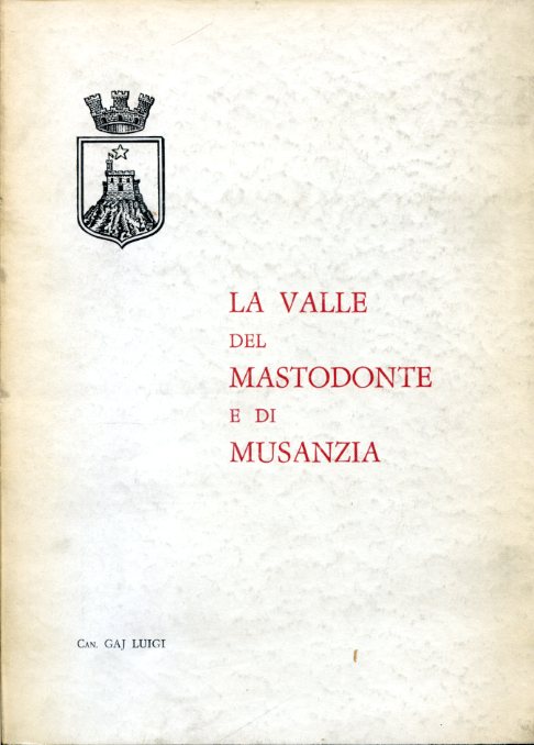 La Valle del Mastodonte e di Musanzia