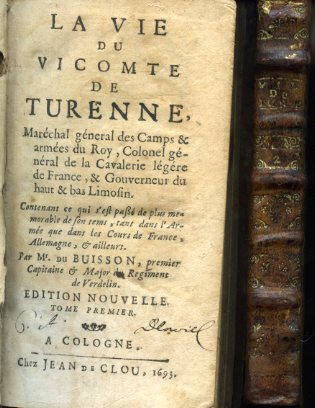 La Vie du Vicomte de Turenne, Maréchal géneral des Camps …