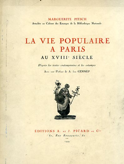 La vie populaire a Paris au XVIIIe siècle d'après les …