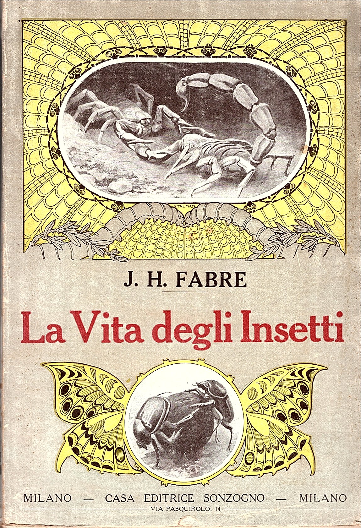 La vita degli insetti. Brani scelti estratti dai Racconti Entomologici. …
