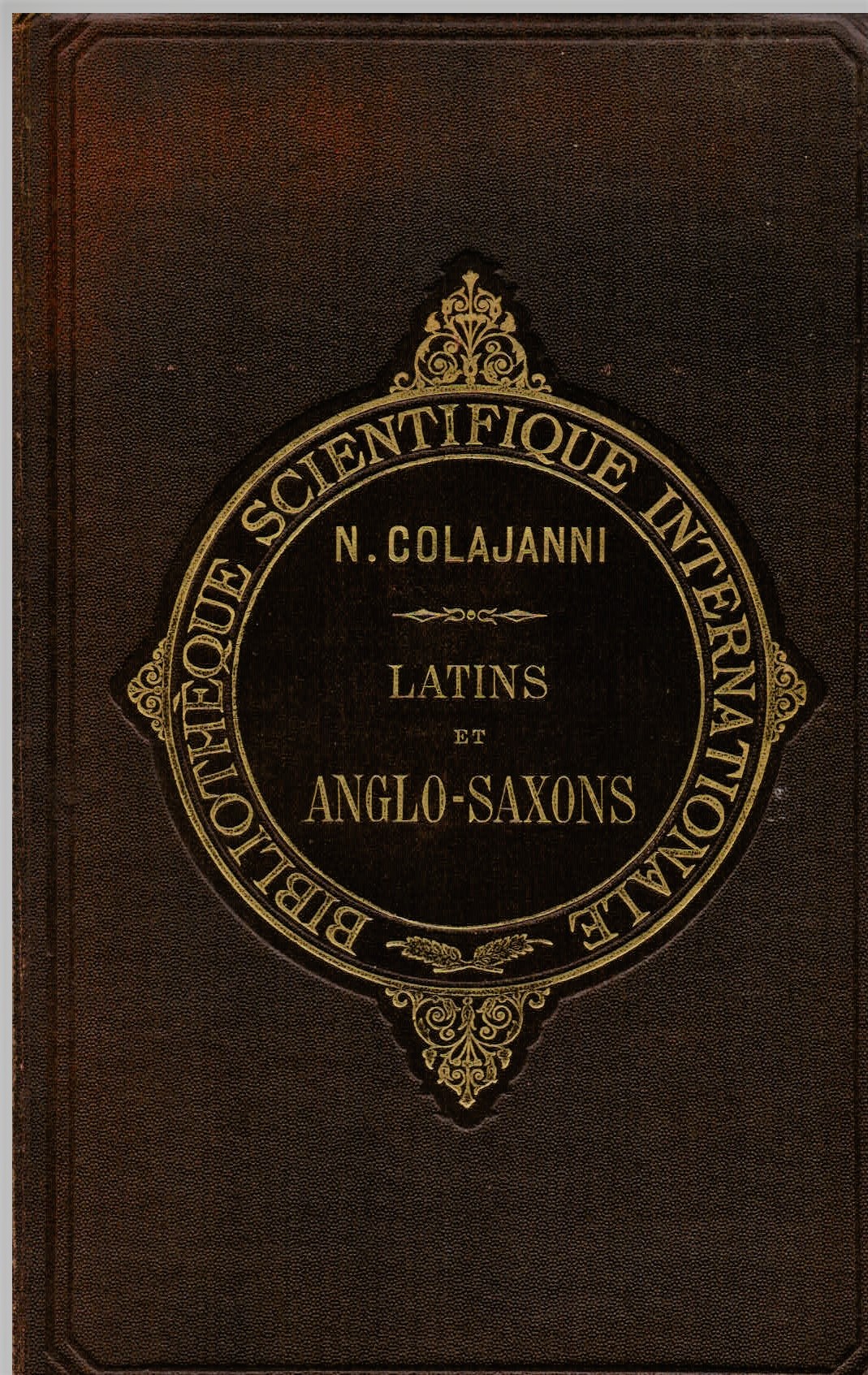 Latins et Anglo - Saxons. Races supérieures et races inférieures. …