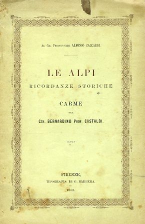 Le Alpi. Ricordanze storiche. Carme