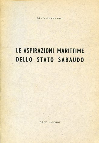 Le aspirazioni marittime dello Stato Sabaudo