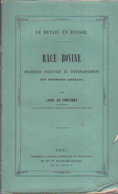 Le bétail en Écosse. Race bovine. Pratique d'élevage et d'engraissement …