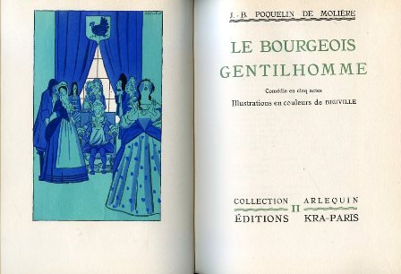 Le Bourgeois Gentilhomme. Comédie en cinq actes