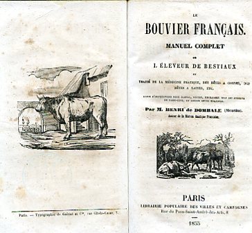 Le bouvier français. Manuel complet de l'éleveur de bestiaux et …