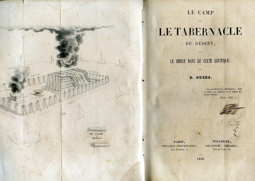 Le Camp et le Tabernacle du desert, ou le Christ …