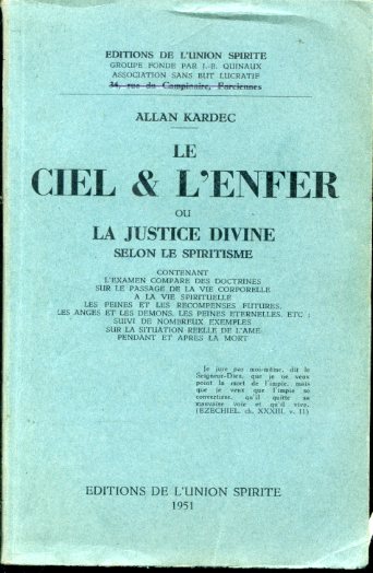 Le Ciel & l'Enfer ou la Justice Divine selon le …