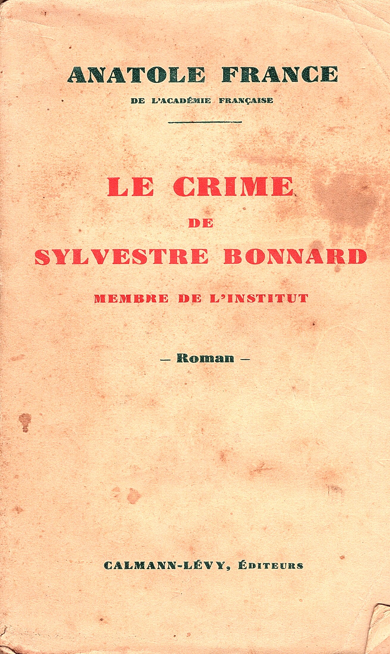 Le crime de Sylvestre Bonnard de L'institut