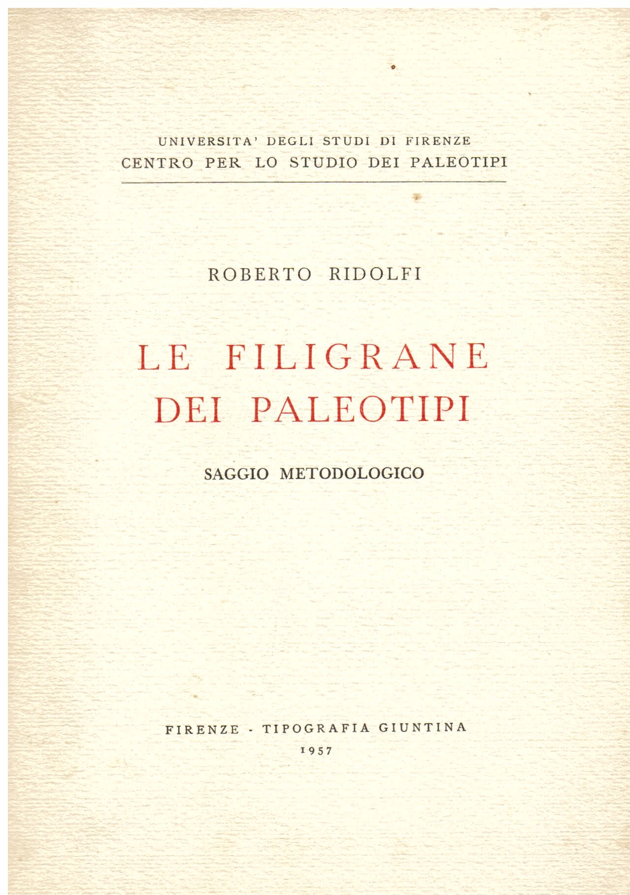 Le filigrane dei paleotipi. Saggio metodologico