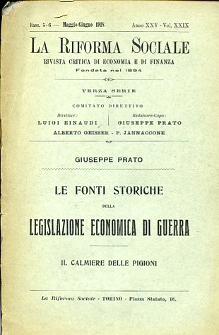 Le fonti storiche della legislazione economica di guerra. Il calmiere …