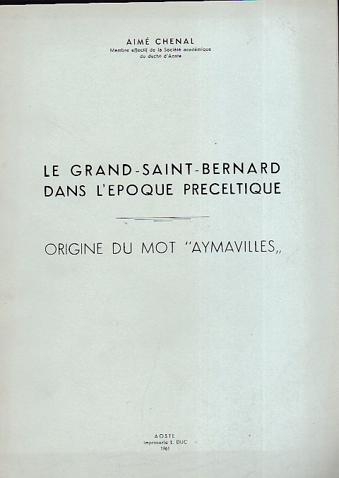 Le Grand Saint - Bernard dans l' epoque preceltique. Origine …