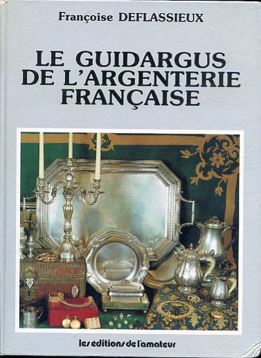 Le Guidargus de l'Argenterie Française