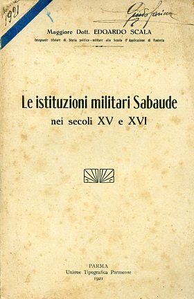 Le istituzioni militari Sabaude nei secoli XV e XVI