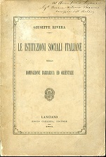 Le istituzioni sociali italiane nella dominazione barbarica ed orientale
