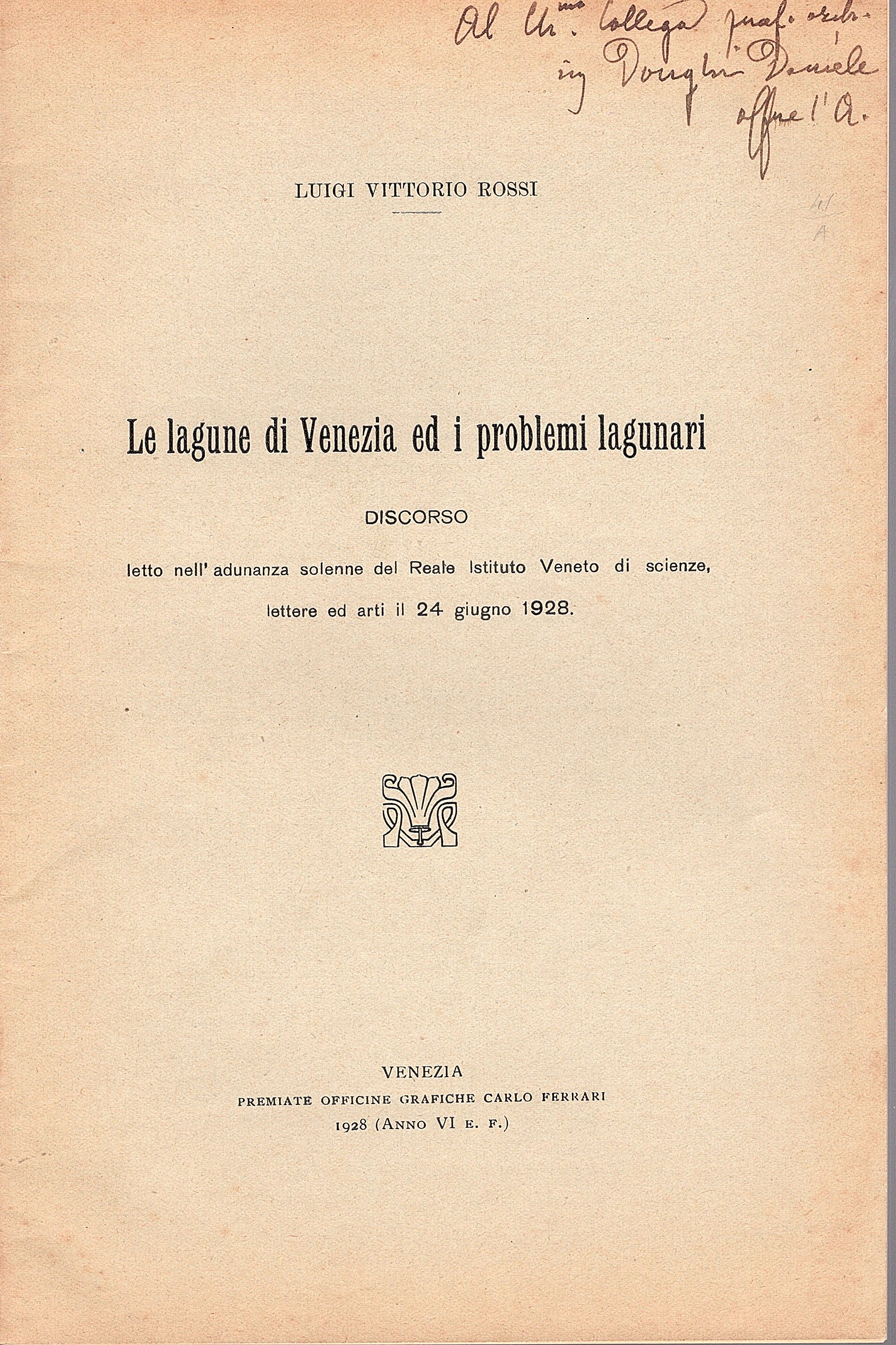 Le lagune di Venezia ed i problemi lagunari : discorso …