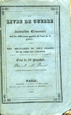 Le Livre de Guerre ou Jurisdiction Elémentaire sur les différentes …