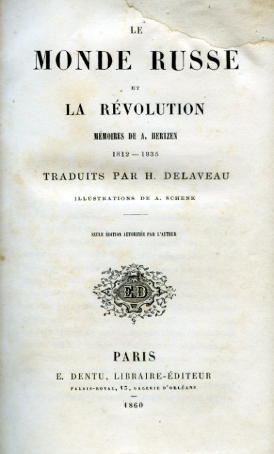 Le Monde Russe et la Révolution. Mémoires. 1812 -1835. Traduits …