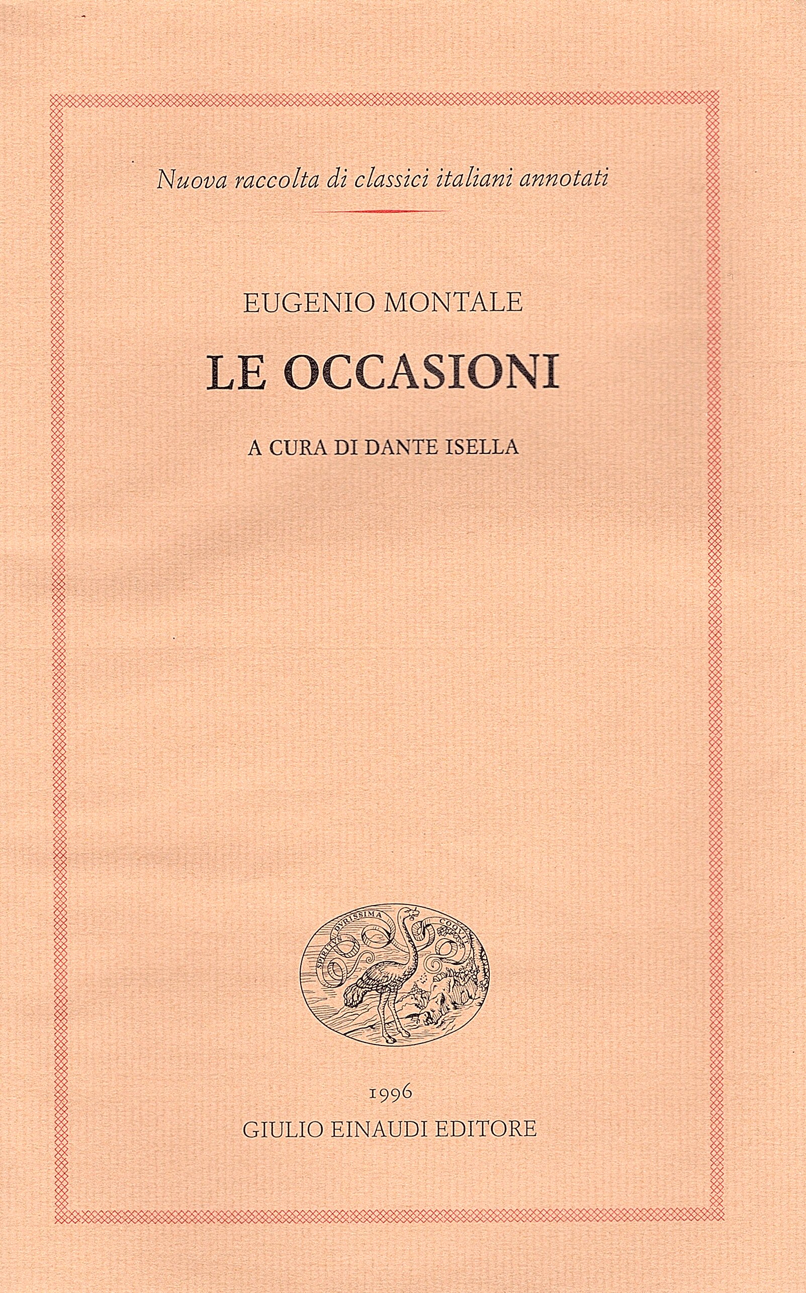 Le occasioni. A cura di Dante Isella