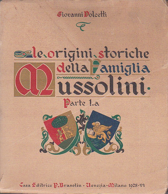 Le origini storiche della Famiglia Mussolini. Parte 1a [unica pubblicata]