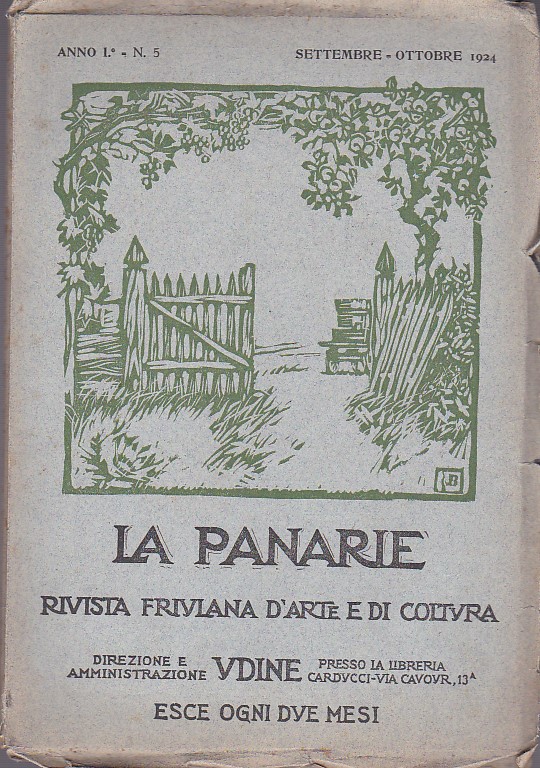 Le Panarie. Rivista friulana d'arte e di coltura. Anno I. …