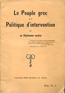 Le Peuple grec et la Politique d'intervention par un Diplomate …