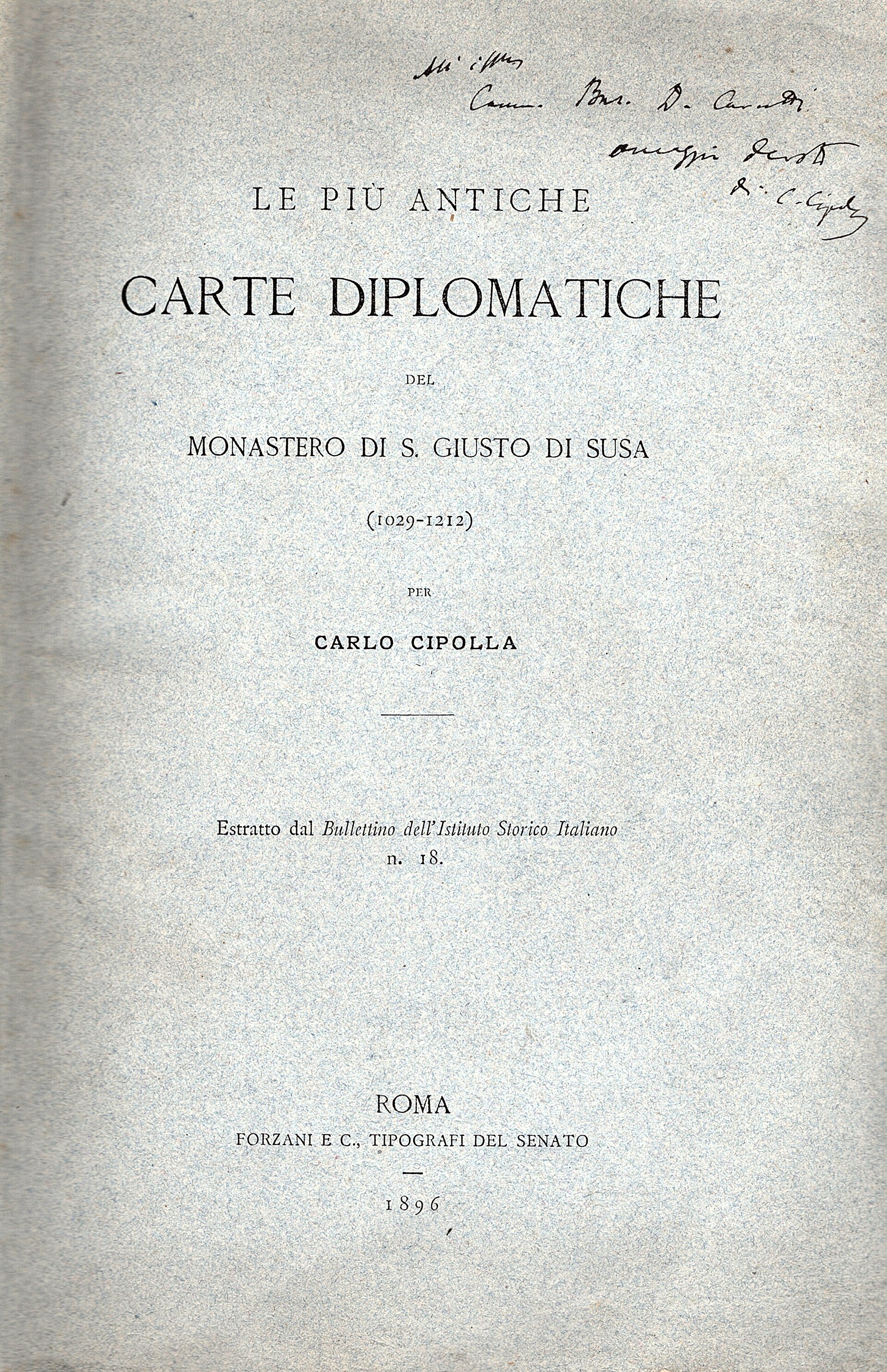 Le più antiche carte diplomatiche del Monastero di San Giusto …