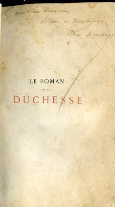 Le Roman de la Duchesse. Histoire parisienne