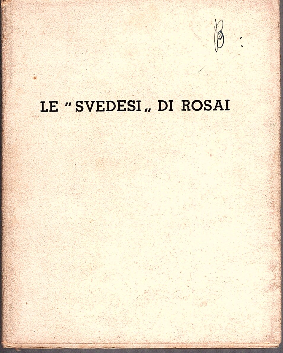 Le 'svedesi' di Rosai