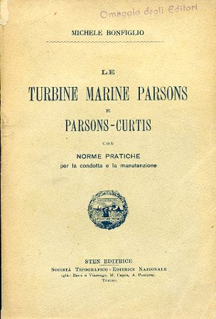 Le turbine marine Parsons e Parsons - Curtis, con norme …