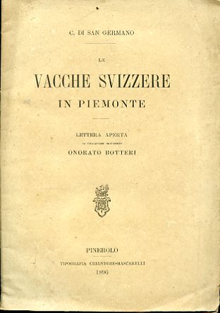 Le vacche svizzere in Piemonte. Lettera aperta al chiarissimo Professore …