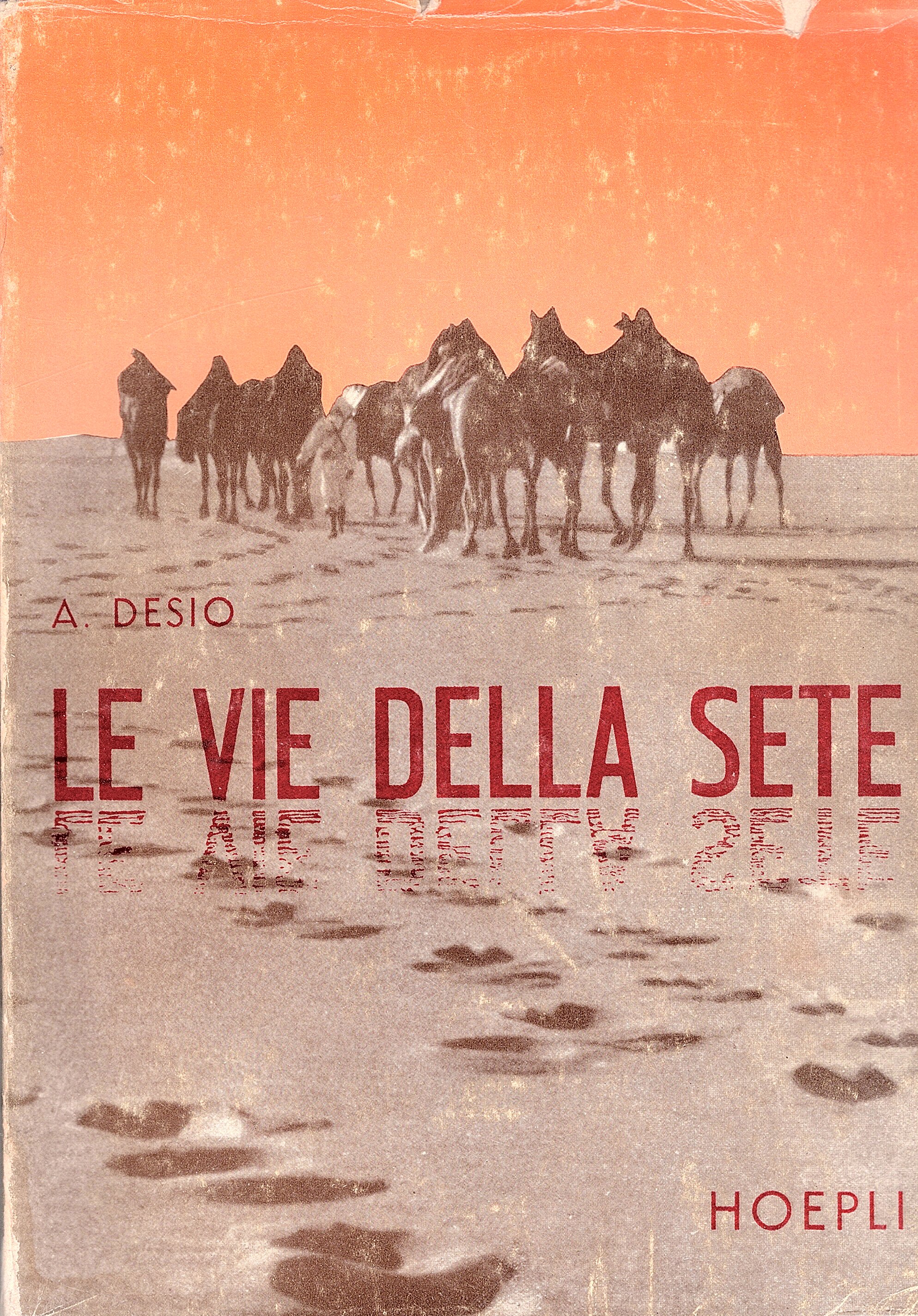 Le vie della sete. Esplorazioni sahariane