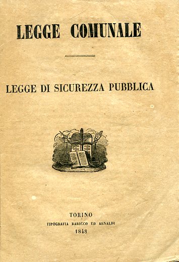 Legge Comunale. Legge di Pubblica Sicurezza