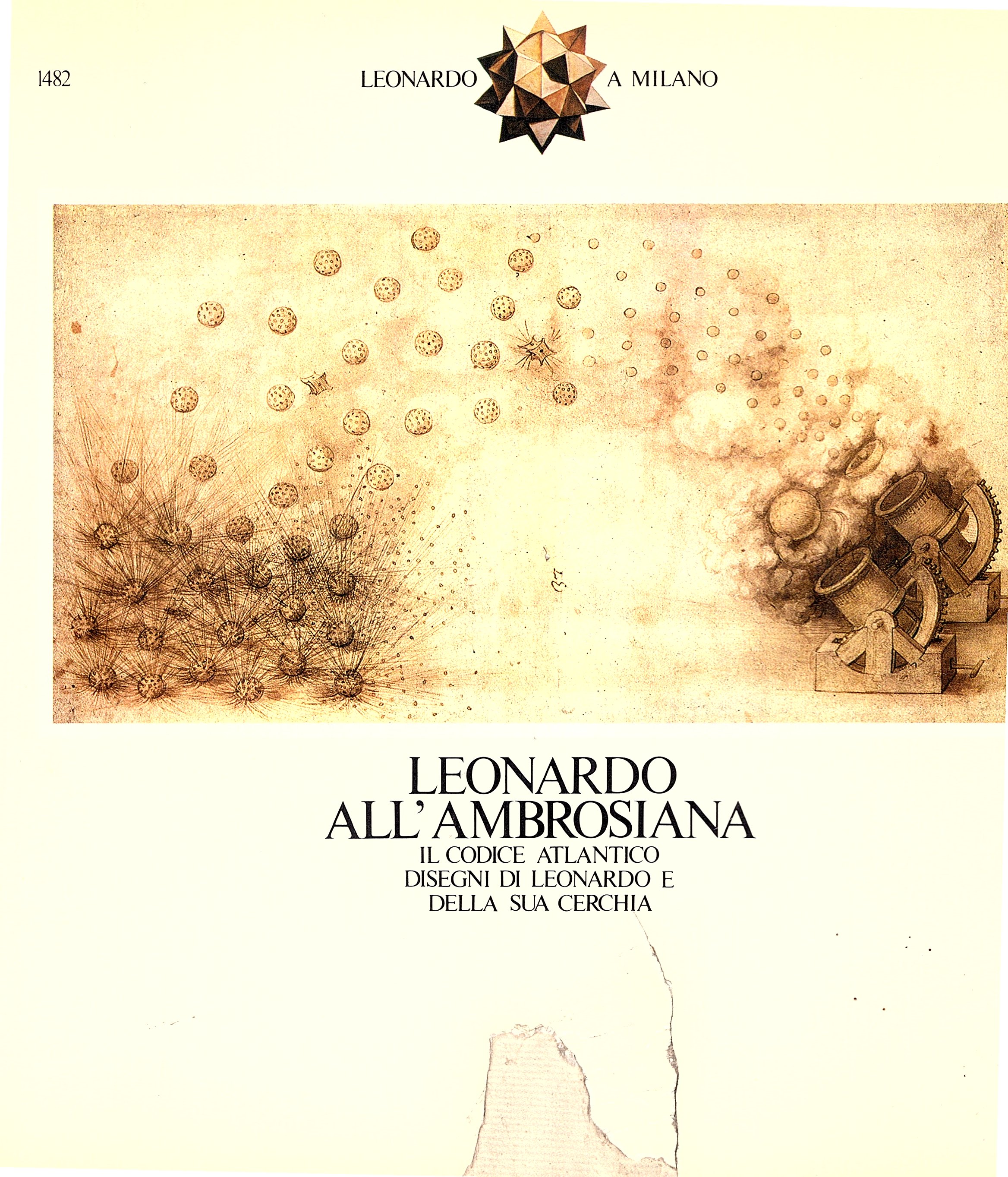 Leonardo all'Ambrosiana. Il Codice Atlantico. I Disegni di Leonardo e …