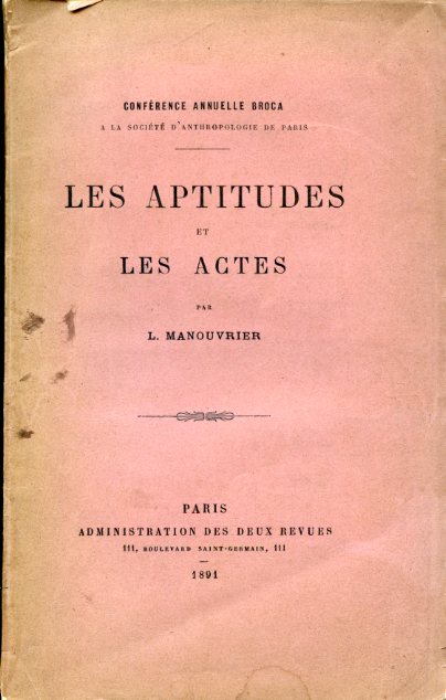 Les aptitudes et les actes. Conférence annuelle Broca a la …