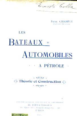 Les Bateaux Automobiles a Pétrole. Théorie et construction