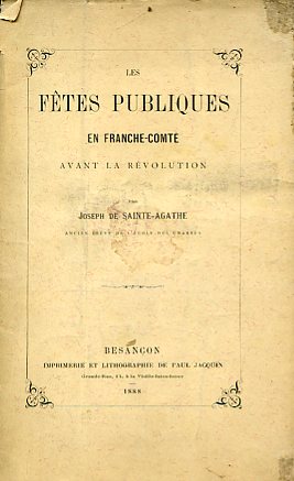 Les fêtes publiques en Franche - Comté avant la Révolution